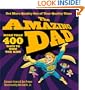 The Amazing Dad: More than 400 Ways to Wow the Kids