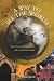 Books : A Way to See the World: From Texas to Transylvania With a Maverick Traveler