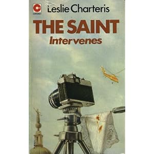 Leslie Charteris The Saint Intervenes