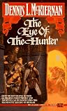 The Eye of the Hunter (Mithgar) Dennis L. McKiernan