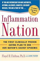 Inflammation Nation: The First Clinically Proven Eating Plan to End Our Nation's Secret Epidemic