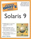 The Complete Idiot's Guide to Solaris 9 (Complete Idiot's Guide)