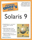 Complete Idiot s Guide to Solaris 9 <CIG TO SOLARIS 9>