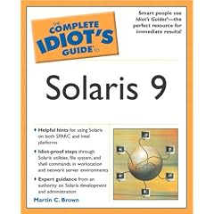 The Complete Idiot's Guide to Solaris 9