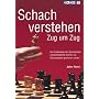 Schach verstehen Zug um Zug