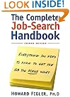 Complete Job-Search Handbook: Third Edition: Everything You Need To Know To Get The Job You Really Want