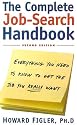 Complete Job-Search Handbook: Third Edition: Everything You Need To Know To Get The Job You Really Want