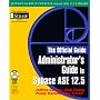 Administrator's Guide to Sybase ASE 12.5: The Official Guide (Wordware Database Library)