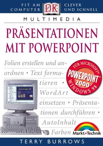 Präsentationen mit PowerPoint . Fit am Computer - clever und schnell