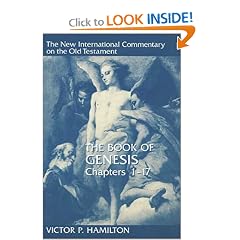 The Book of Genesis (New International Commentary on the Old Testament Series) 1-17