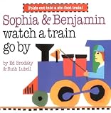 Sophia & Benjamin Watch a Train Go By