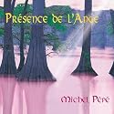 Pr&eacute;sence de l'Ange