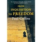 From Inquisition to Freedom by  David Collins