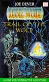 Trail of the Wolf Lone Wolf #25