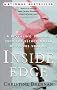 Inside Edge: A Revealing Journey into the Secret World of Figure Skating Inside Edge: A Revealing Journey into the Secret World of Figure Skating