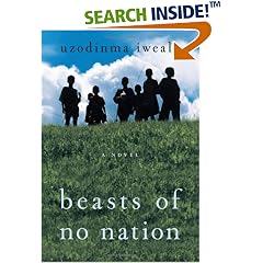 Beasts of No Nation: A Novel