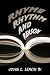 Rhyme, Rhythm, and Reason