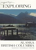 Evergreen Pacific Exploring Alaska and British Columbia