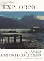Evergreen Pacific Exploring Alaska and British Columbia