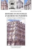 Revue Charles Hérissey  / Histoire d'une famille d'architectes parisiens du Premier Empire à la Belle Epoque