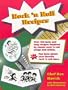 Rock 'N Roll Recipes