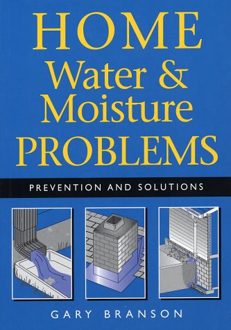 Books: Home Water and Moisture Problems. Prevention and Solutions
