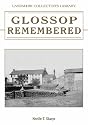 Glossop Remembered