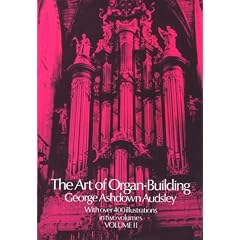 The Art of Organ Building - Volume 2