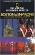 National Geographic Traveler: Boston and Environs