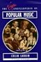 The Virgin Encyclopedia of Popular Music (Virgin Encyclopedias of Popular Music)