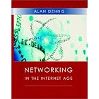 Click here to buy Networking in the Internet Age by  Dennis.