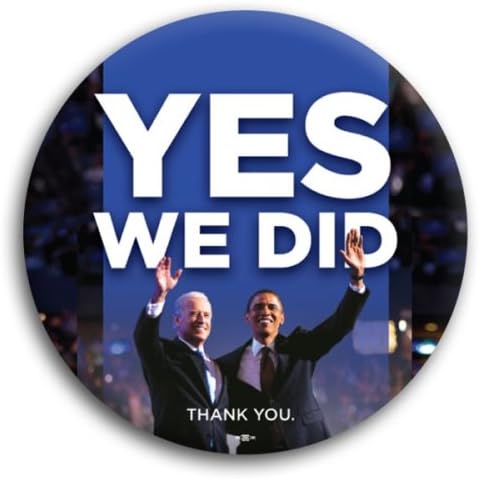 Unofficial Obama *Yes We Did* Campaign Button / Pin