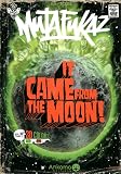Mutafukaz T0 It Came from the moon