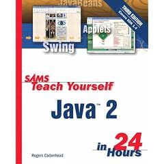 Sams Teach Yourself Java 2 in 24 Hours. (Sams Teach Yourself...in 24 Hours)