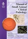 The Manual of Small Animal Clinical Pathology