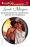 Blackmailed By Diamonds, Bound By Marriage (Harlequin Presents)