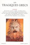 Les Tragiques grecs, tome 2