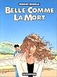 Belle comme la mort