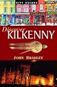 Discover Kilkenny: History and Places to Visit (City Guide)