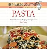 Half-Baked Gourmet: Pasta