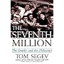 The Seventh Million: The Israelis and the Holocaust