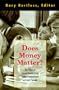 Does Money Matter?: The Effect of School Resources on Student Achievement and Adult Success (Brookings Dialogues on Public Policy)