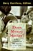  : Does Money Matter?: The Effect of School Resources on Student Achievement and Adult Sucess (Brookings Dialogues on Public Policy)