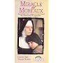 Miracle at Moreaux [VHS]