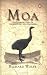 Book Moa: The dramatic story of the discovery of a giant bird