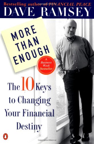 More than Enough: The Ten Keys to Changing Your Financial Destiny