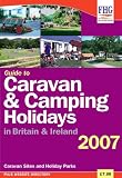 Guide to Caravan and Camping Holidays 2007