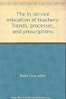 (The) in-service education of teachers