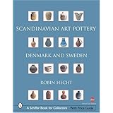 scandinavian art pottery denmark and sweden schiffer book for collectors