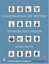 Scandinavian Art Pottery: Denmark And Sweden (Schiffer Book for Collectors)